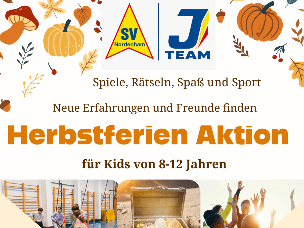 Flyer mit herbstlichen Illustrationen, Fotos von spielenden Kindern und dem Text 'Spiele, Rätseln, Spaß und Sport Neue Erfahrungen und Freunde finden Herbstferien Aktion für Kids von 8-12 Jahren 19 Oktober 10-14 Uhr Sporthalle Luisenhof Am